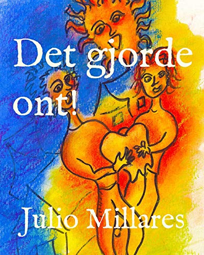 Det Gjorde Ont! (Serie Om Joy) (Swedish Edition)