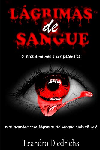 L?ígrimas De Sangue (Portuguese Edition)