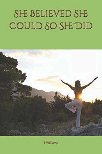 She Believed She Could So She Did - 9781096736936