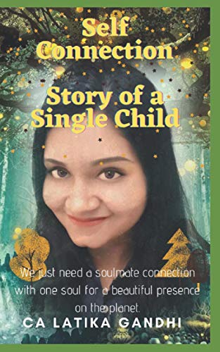 Self Connection: Story Of A Single Child (Series)