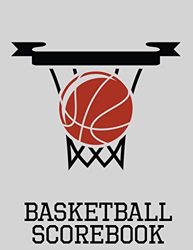 Basketball Scorebook: 50 Game Scorebook For Basketball Games (8.5 X 11)