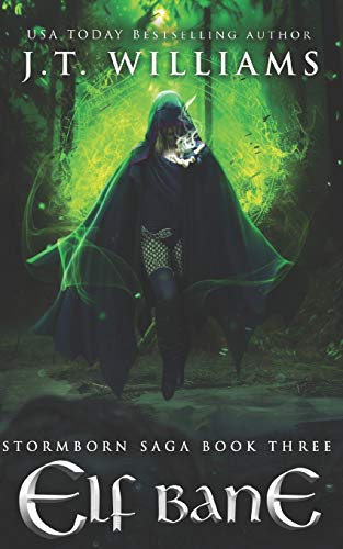 Elf Bane: A Tale Of The Dwemhar (Stormborn Saga)