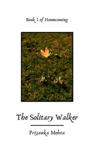 The Solitary Walker (Homecoming)