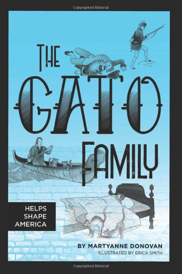 The Gato Family: Helps Shape America (The Gato Family Comes To America)