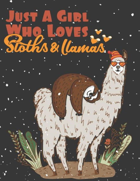 Just a Girl Who Loves Sloths & Llamas: 8.5" x 11" Large | 1/5 Inch Squares | 110 Pages | Gift for Sloth and Llama Lovers Birthday