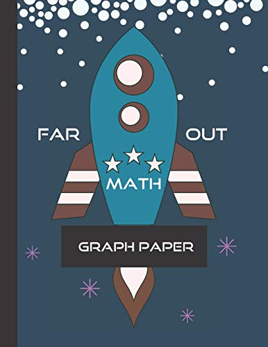 Far Out Math: 4X4 Graph Paper For Math Practice