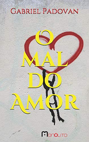 O Mal Do Amor (Portuguese Edition)