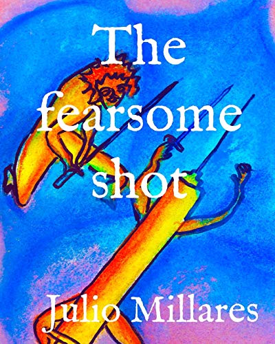 The Fearsome Shot (Joy's Series)