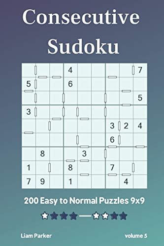 Consecutive Sudoku - 200 Easy To Normal Puzzles 9X9 Vol.5