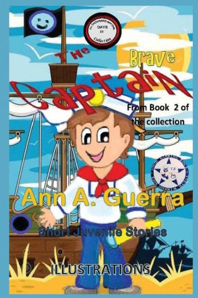 The Brave Captain: From Book 2 of the collection No.22 (The THOUSAND and One DAYS: Short Juvenile Stories)