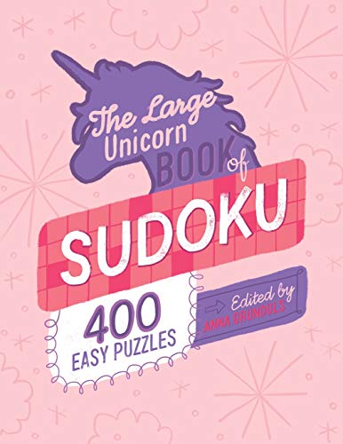 The Large Unicorn Book Of Sudoku: 400 Easy Puzzles, Edited By Anna Grunduls