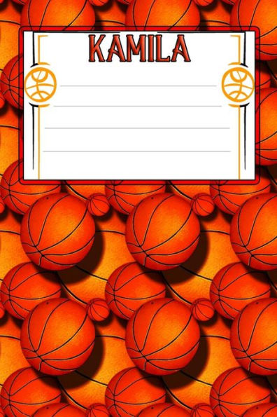 Basketball Life Kamila: College Ruled | Composition Book