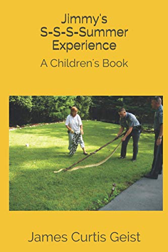 Jimmy's S-S-S-Summer Experience: A Children's Book