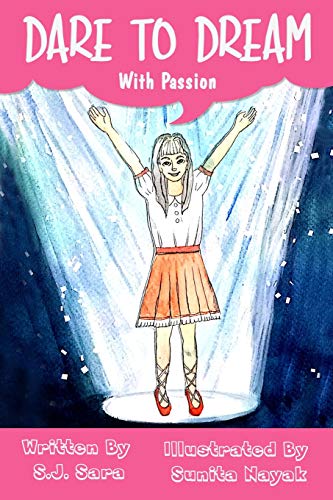 Dare To Dream: With Passion