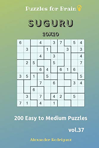 Puzzles For Brain - Suguru 200 Easy To Medium Puzzles 10X10 Vol.37