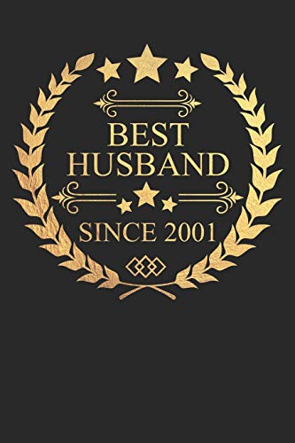 Best Husband Since 2001: Husband Gift Notebook, Wedding Anniversary Gift, Softcover (6X9 In) With 120 Dot Grid Pages