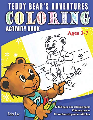 Coloring Activity Book: Teddy Bear?S Adventures. Ages 5-10 Coloring Book For Boys, Girls, Word Search Puzzles, ? Book For Kids Ages 5-8, 9-10