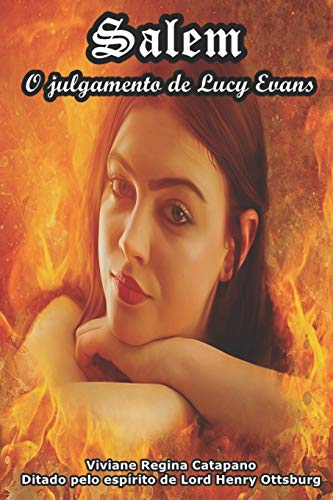 Salem: O Julgamento De Lucy Evans (Portuguese Edition)