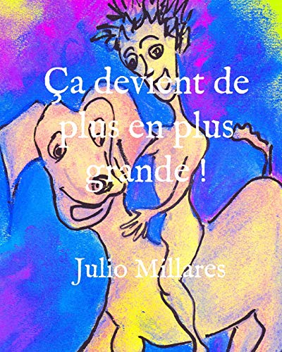 ?ça Devient De Plus En Plus Grande ! (S??rie De Joy) (French Edition)