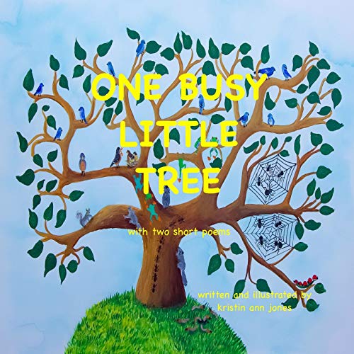 One Busy Little Tree: With Two Short Poems (1)