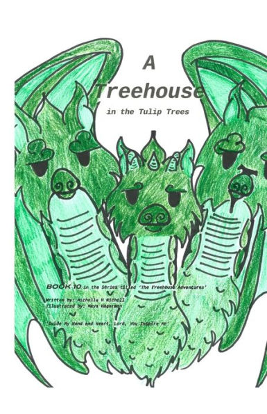 A Treehouse In The Tulip Trees (The Treehouse Adventures)
