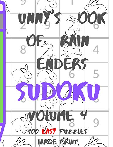 Bunnys Book Of Brain Benders Volume 4 100 Easy Sudoku Puzzles Large Print: (Cpll.0308) (Bunny's Brain Benders Sudoku)