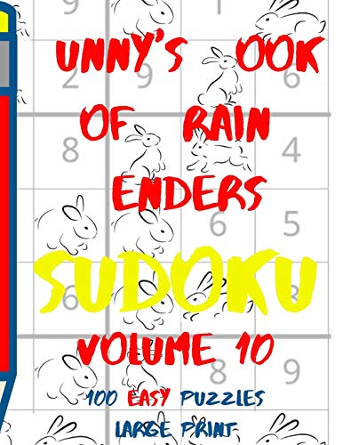 Bunnys Book Of Brain Benders Volume 10 100 Easy Sudoku Puzzles Large Print: (Cpll.0314) (Bunny's Brain Benders Sudoku)
