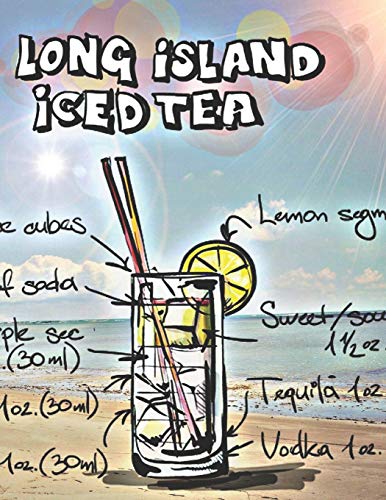 Long Island Iced Tea: Cocktailrezepte (German Edition) - 9781098837235