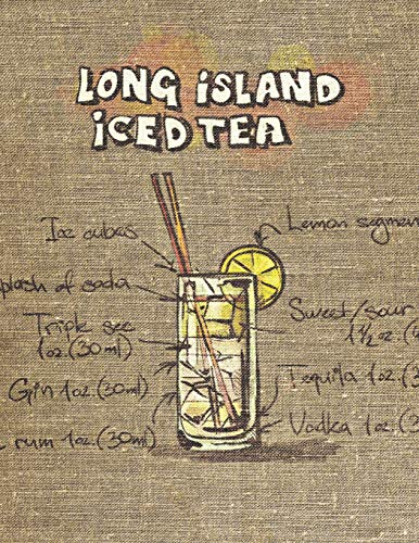 Long Island Iced Tea: Cocktailrezepte (German Edition) - 9781098844158