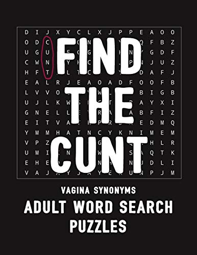 Find The Cunt Vagina Synonyms Adult Word Search Puzzles: Nsfw 20 Sweary Cuss Word Searches - Large Print