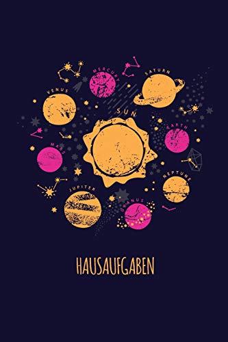 Hausaufgaben: Heft Mit Weltraum Galaxie Sternbild Motiv (German Edition)