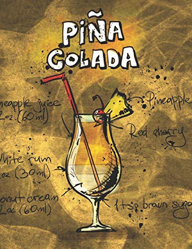Pina Colada: Cocktailrezepte (German Edition) - 9781098934187