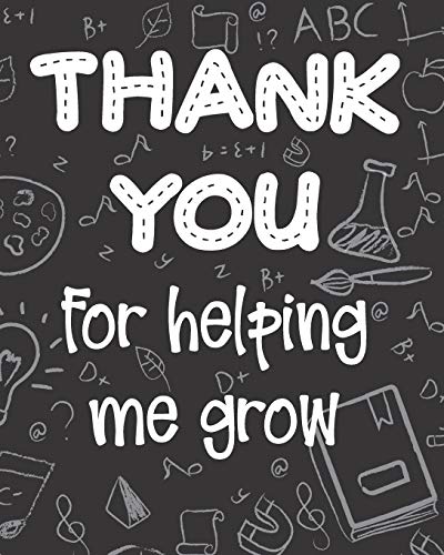 Thank You For Helping Me Grow