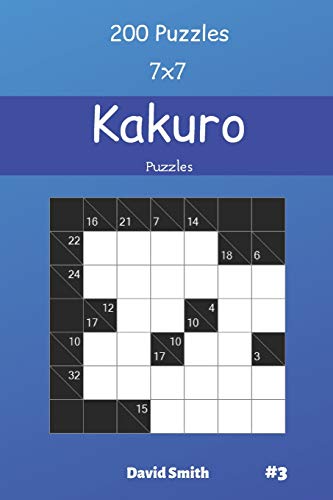 Kakuro Puzzles - 200 Puzzles 7X7 Vol.3