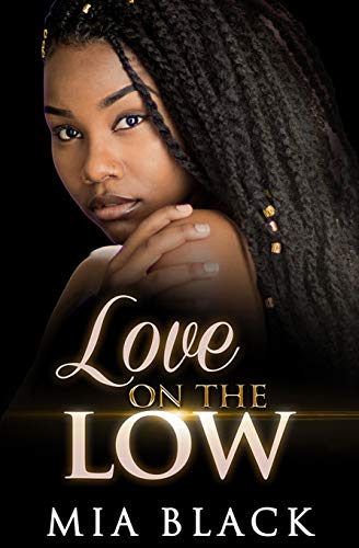 Love On The Low (Secret Love Series)
