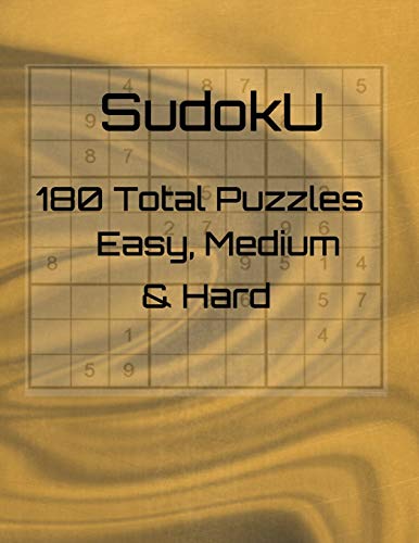 Sudoku: 180 Total Puzzles Easy, Medium & Hard