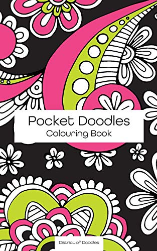 Pocket Doodles Colouring Book: Mini 5X8 Colouring Book, With 42 Pages To Colour In.