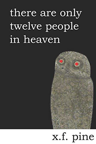 There Are Only Twelve People In Heaven