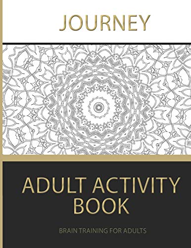 Journey Adult Activity Book: Brain Training For Adults