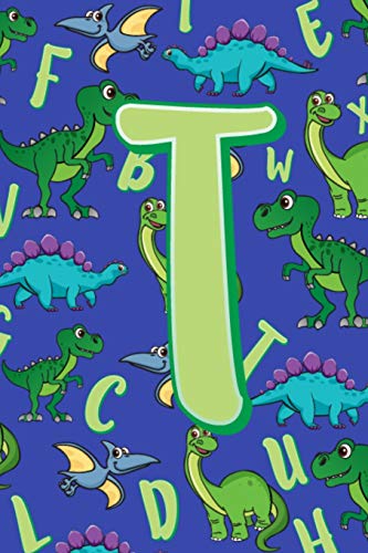 T: Dinosaur Alphabet Practice Writing Book For Kids - 9781099274251
