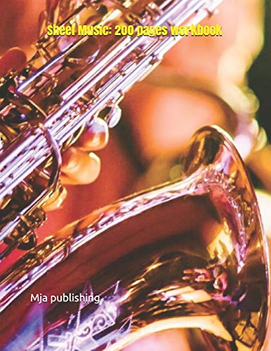 Sheet Music: 200 Pages Workbook