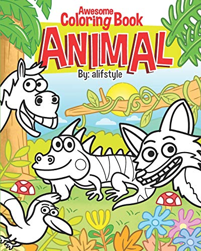 Awesome Coloring Book Animal: Fun Learning For Kid