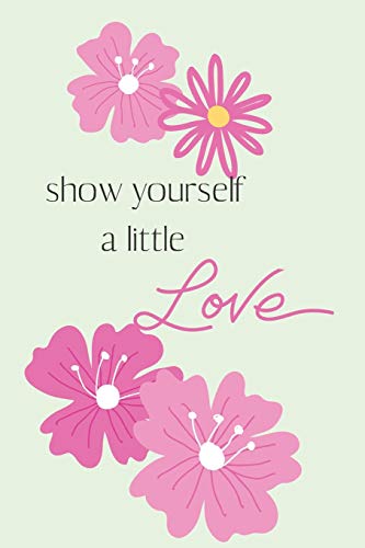 Show Yourself A Little