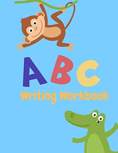 Writing Workbook: Letter Tracing Practice, Workbook Fur Writing, Lear To Write The Alphabet - 9781099473234