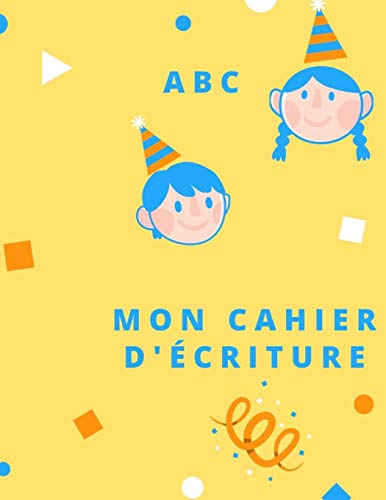 Abc Mon Cahier D??criture (French Edition)