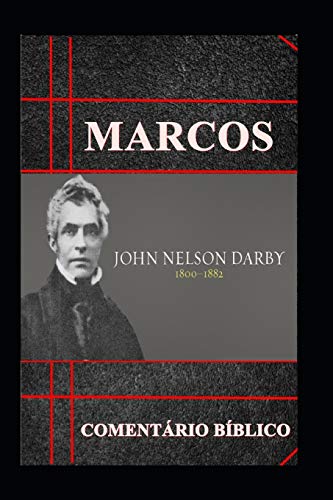 Marcos: Coment?rio B?blico (Portuguese Edition)