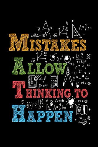 Mistakes Allow Thinking To Happen