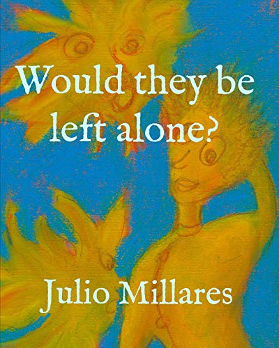 Would They Be Left Alone? (Joy's Series)