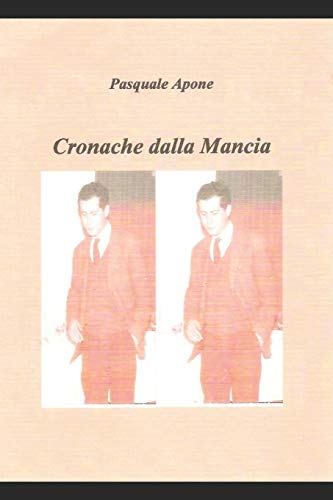 Cronache Dalla Mancia (Italian Edition)