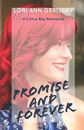 Promise And Forever (Citrus Bay Romance)